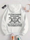 I'm So Crazy I Can't Explain The Printed Hoodie Women's Street Round Neck Clothes Fashionable Versatile Hooded Autumn Warm Y2K